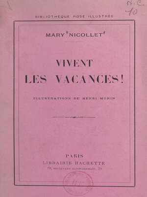 cover image of Vivent les vacances !